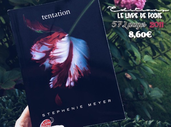 Tentation (Twilight, Tome 2), Stephenie Meyer